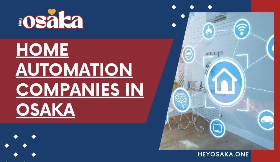 3496-home-automation-companies-in-osaka