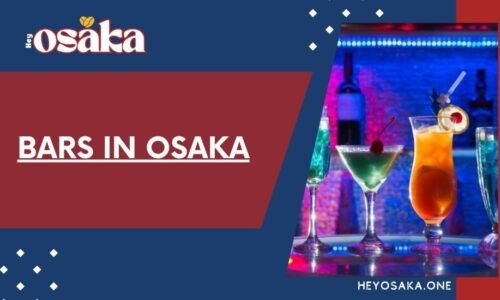 Bars in Osaka: A Guide to Best Bars in Osaka