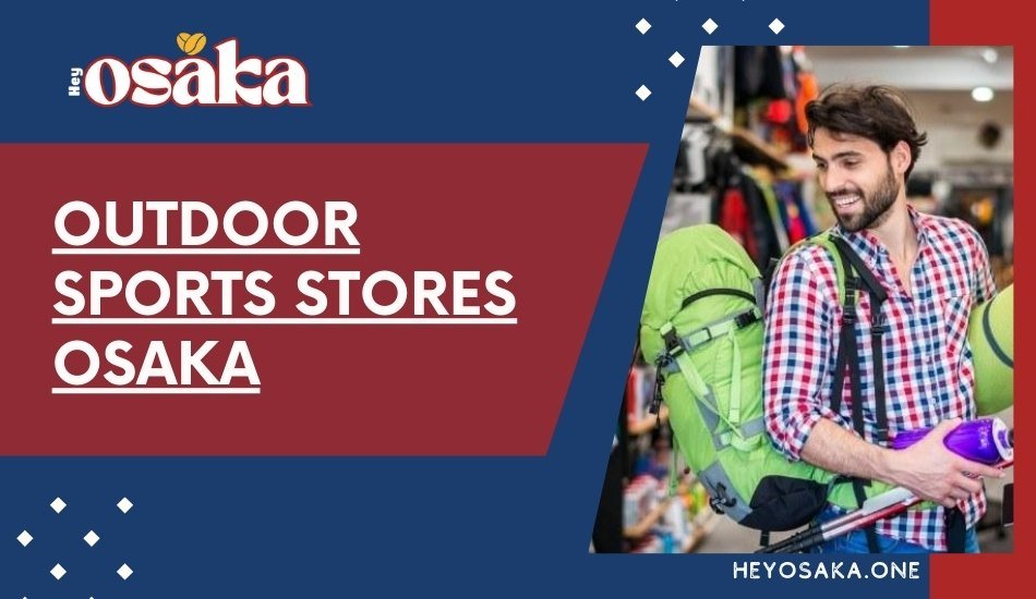 4080-outdoor-sports-stores-osaka-in-osaka